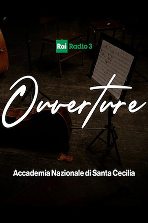 Ouverture - Accademia Nazionale di Santa Cecilia poster