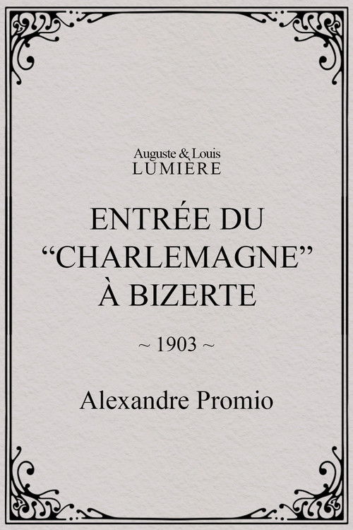 Entrée du “Charlemagne” à Bizerte