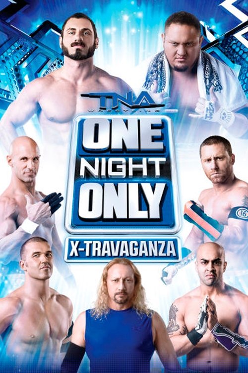 TNA One Night Only X-Travaganza 2013