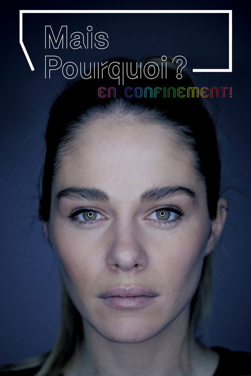 Mais pourquoi? En confinement!