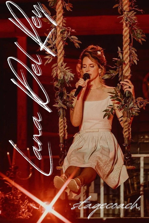 Lana Del Rey: Live at the Stagecoach Festival poster