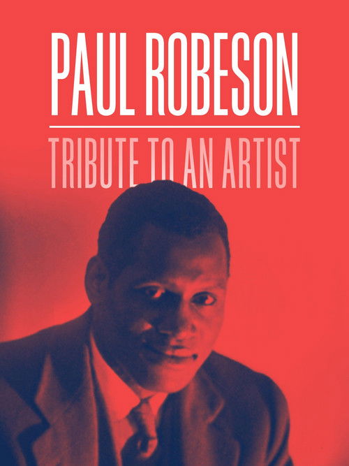 Paul Robeson: Tribute to an Artist poster