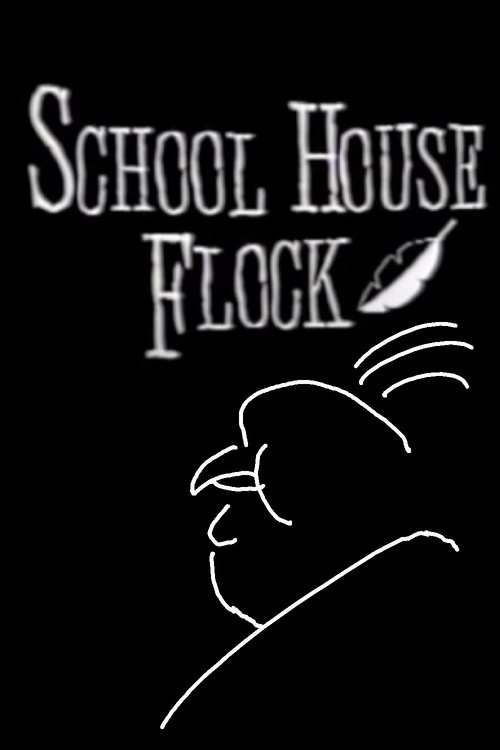 Alfred Hitchcluck Presents School House Flock