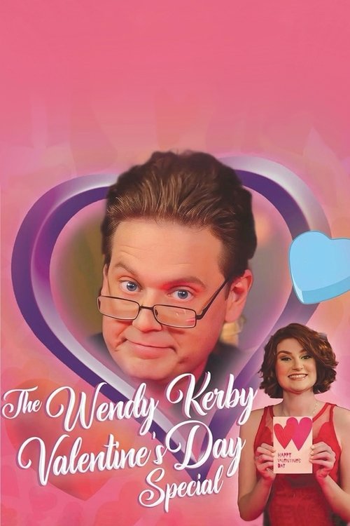 The Wendy Kerby Valentine's Day Special
