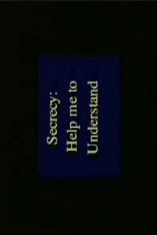 Secrecy: Help Me to Understand