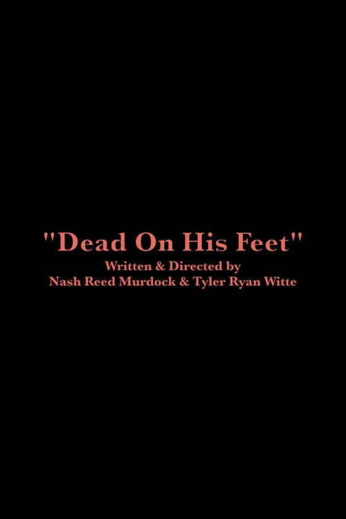 Dead On His Feet