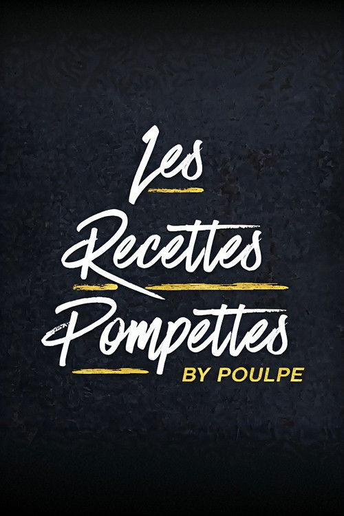 Les Recettes Pompettes by Poulpe poster