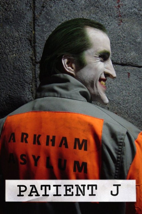 Batman: Patient J