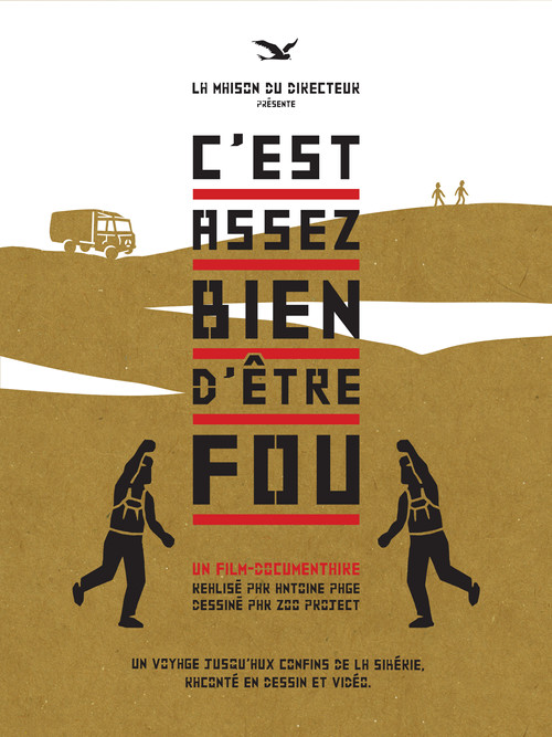 C'est assez bien d'être fou poster