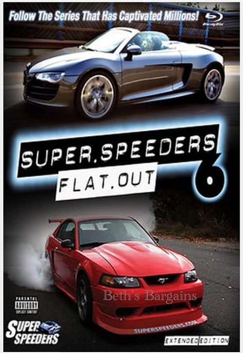 Super Speeders 6 - Flat Out poster