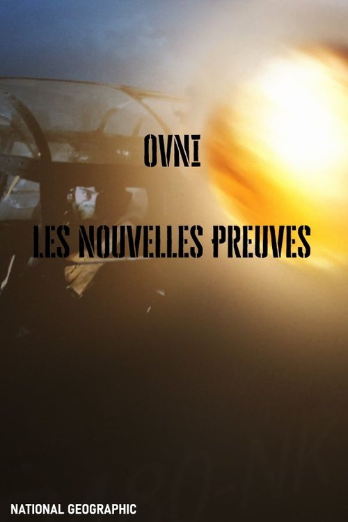OVNI Les Nouvelles Preuves poster