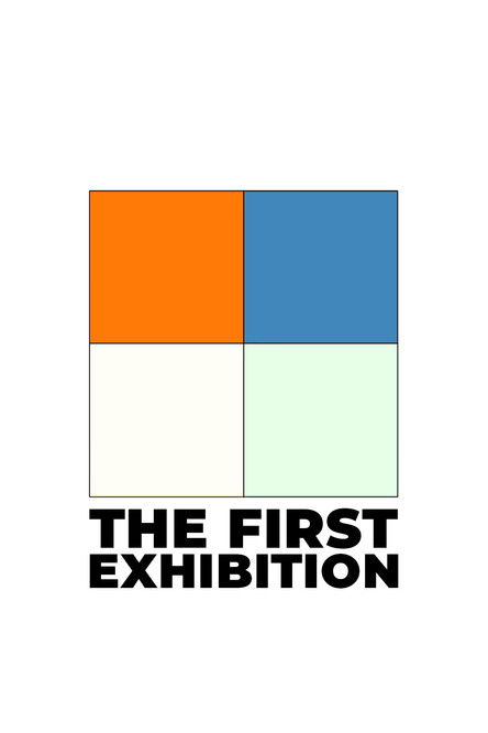 The First Exhibition poster