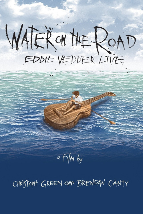 Eddie Vedder: Water on the Road