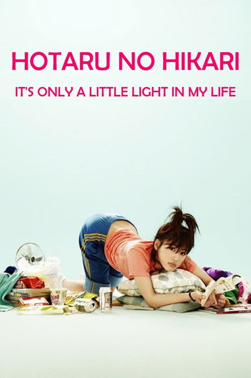 Hotaru no Hikari: It's Only a Little Light in My Life