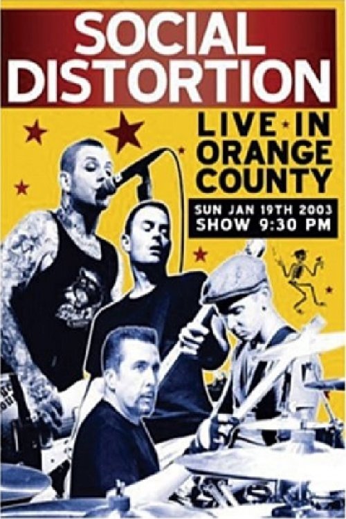 Social Distortion: Live in Orange County poster