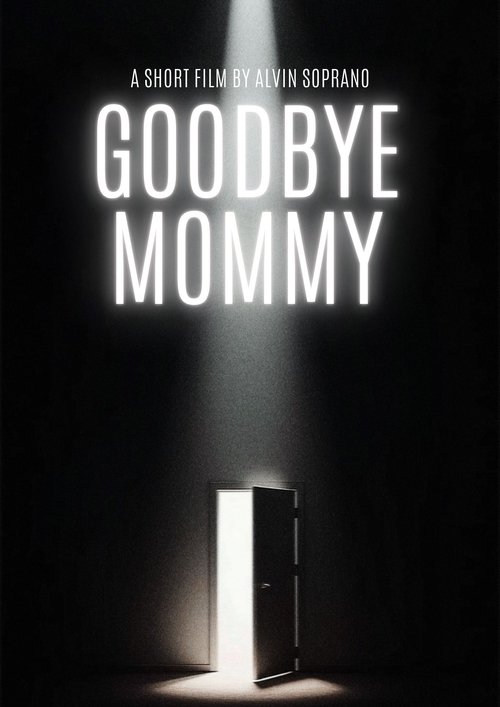 Goodbye Mommy poster