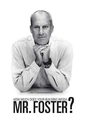 How Much Does Your Building Weigh, Mr Foster? poster