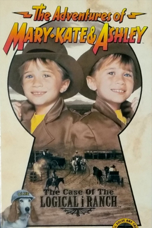 The Adventures of Mary-Kate & Ashley: The Case of the Logical i Ranch poster