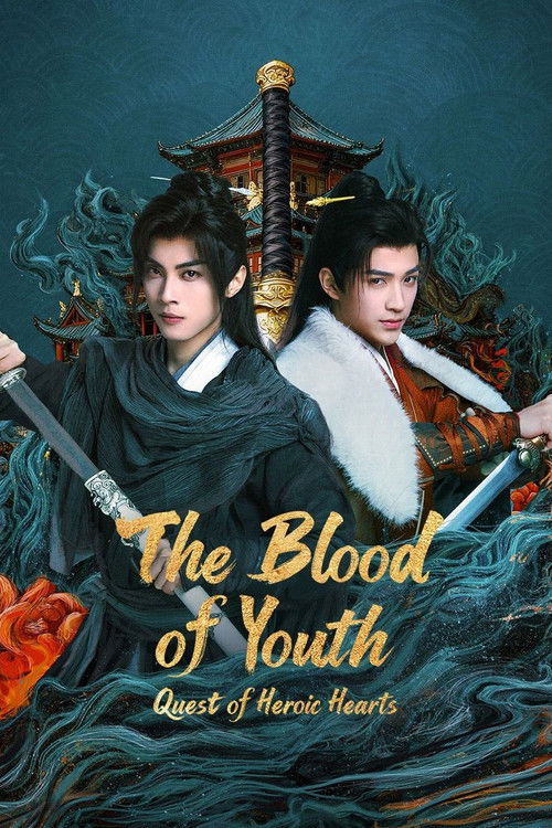 The Blood of Youth: Quest of Heroic Hearts