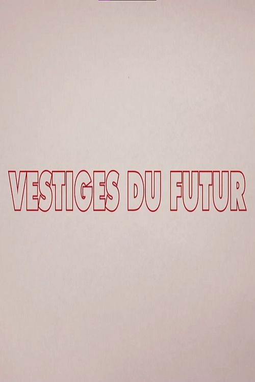 Remains of the Future