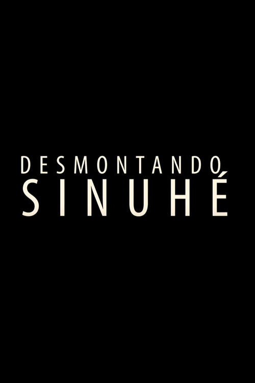 Desmontando Sinuhé.