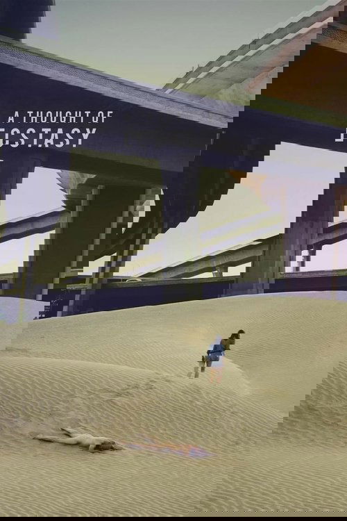 A Thought of Ecstasy