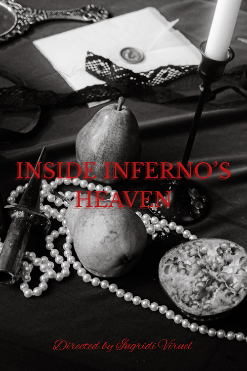 INSIDE INFERNO’S HEAVEN