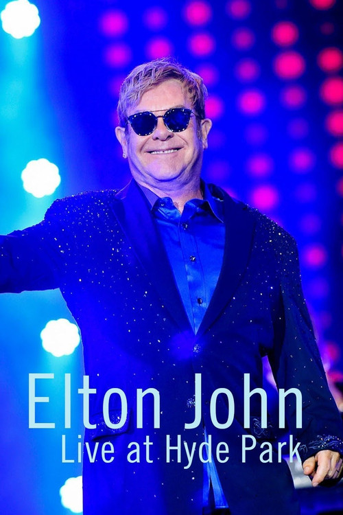 Elton John - Live in Hyde Park 2016 poster