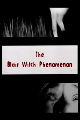 The Blair Witch Phenomenon poster