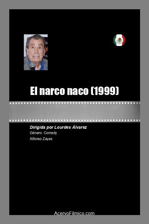 El narco naco poster