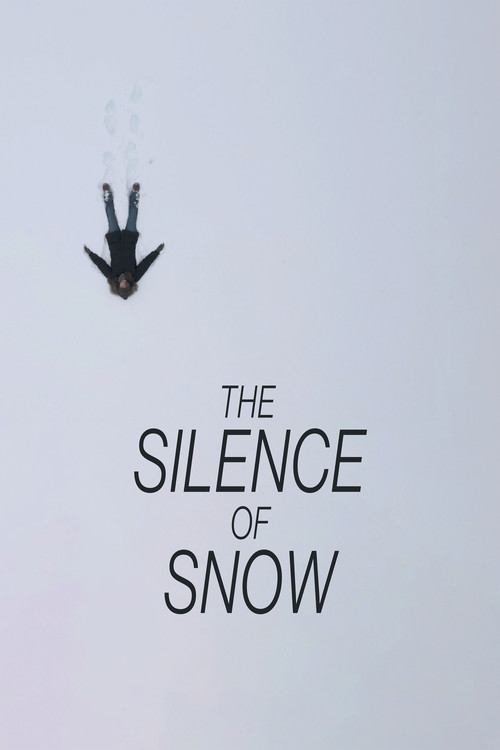 The Silence of Snow