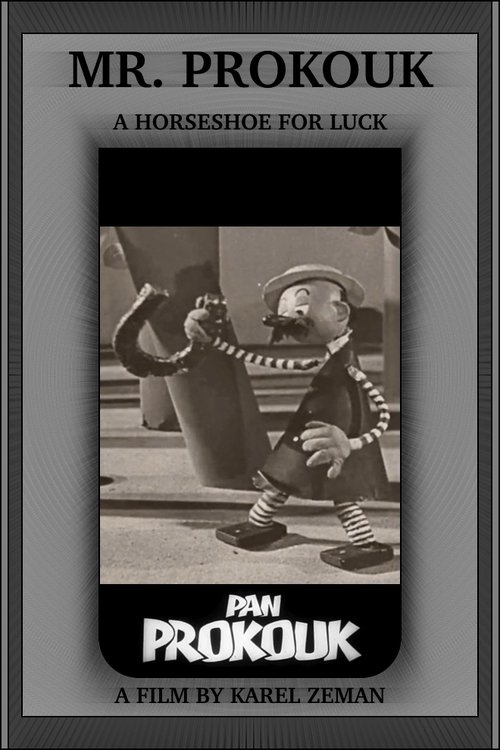 Mr. Prokouk: A Horseshoe for Luck