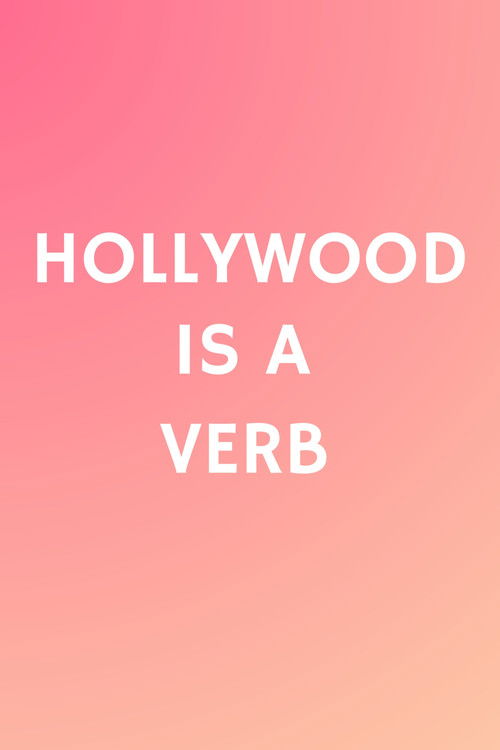 Hollywood is a Verb: Los Angeles Tackles the Oxford English Dictionary