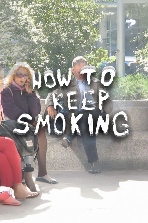 How To Keep Smoking