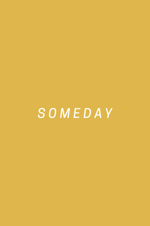 Someday