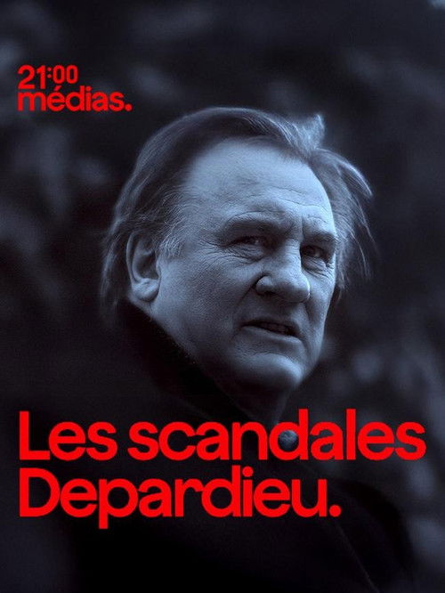 21h Médias : Les scandales Depardieu