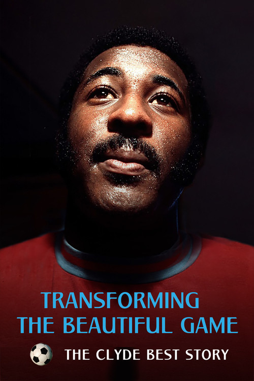 Transforming the Beautiful Game: The Clyde Best Story