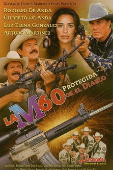 La M60: Protegida por el diablo