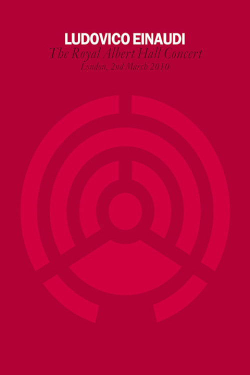 Ludovico Einaudi - Royal Albert Hall Concert poster