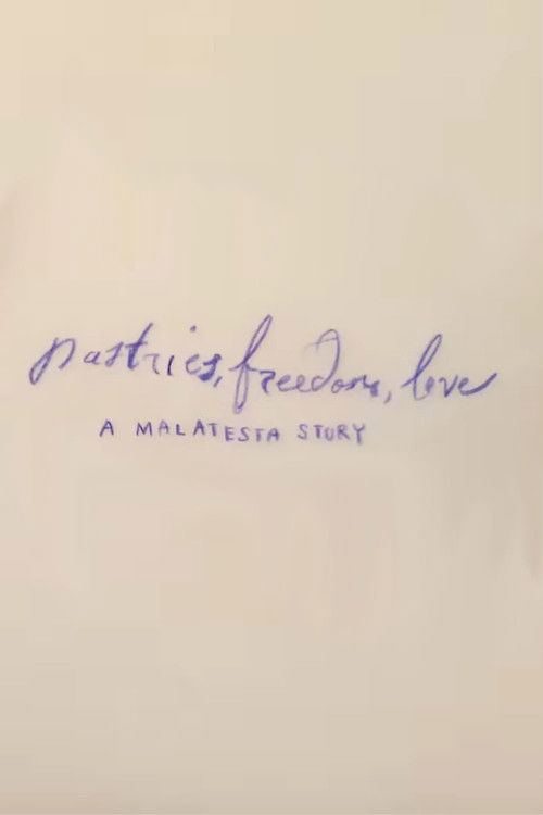 Pastries, Freedom, Love: A Malatesta Story poster