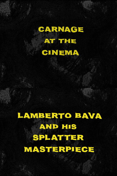 Carnage at the Cinema: Lamberto Bava and his Splatter Masterpiece poster