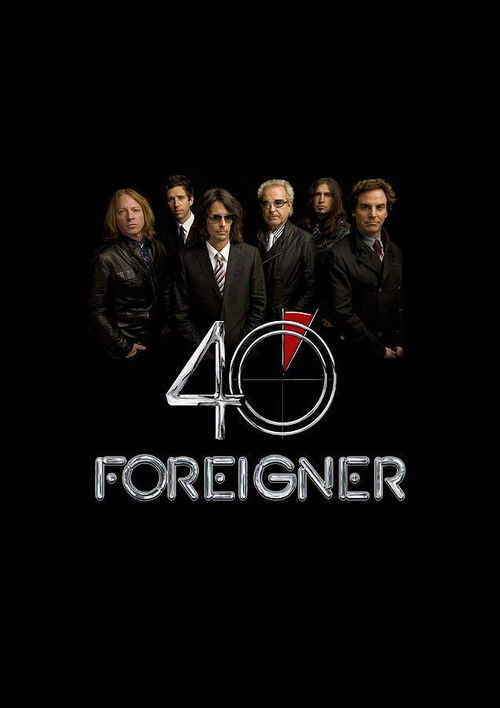 Foreigner: Live - 40th Anniversary poster