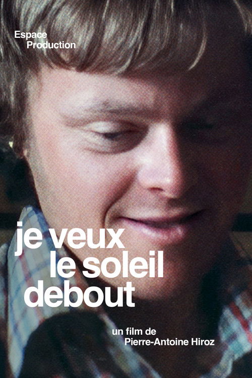 Je Veux Le Soleil Debout poster