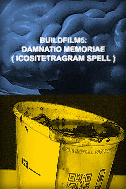 BuildFilm5: Damnatio Memoriae (Icositetragram Spell)