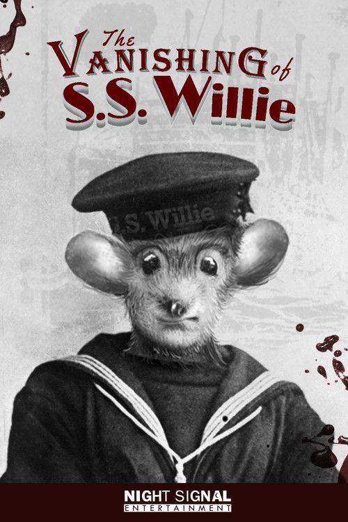 The Vanishing of S.S. Willie poster