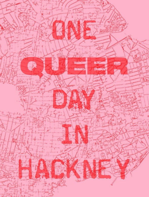 One Queer Day In Hackney