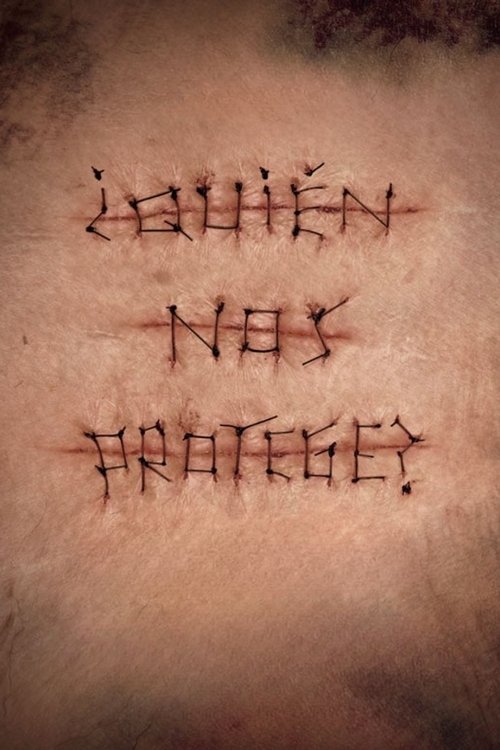 ¿Quién nos protege? poster