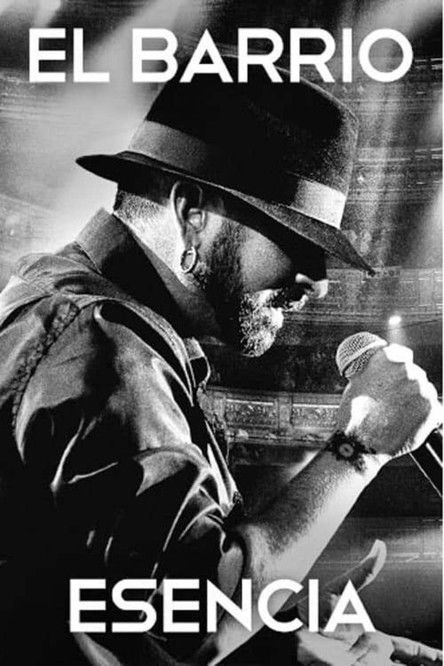 El Barrio: Esencia poster