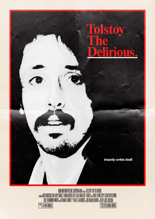 Tolstoy the Delirious