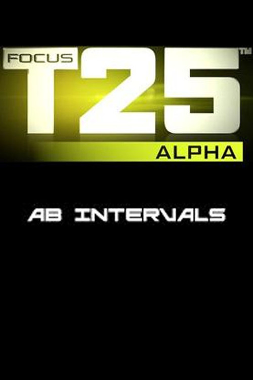 Focus T25: Alpha - Ab Intervals poster